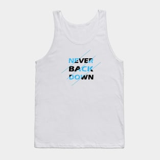 Never back down Tank Top